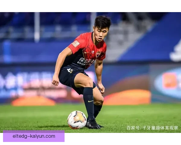 戴伟浚中场风格解析：技术细腻组织能力持续提升